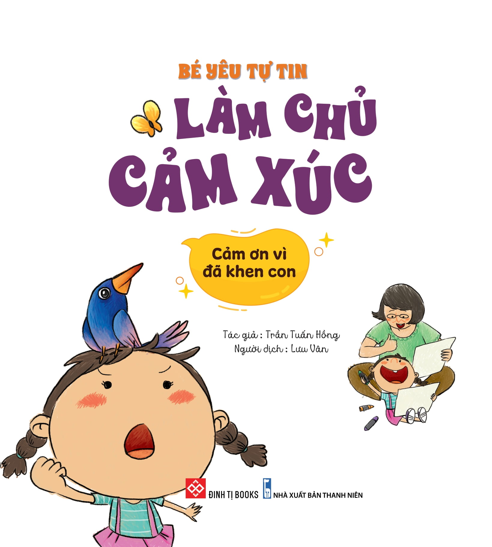 bé yêu tự tin làm chủ cảm xúc - cảm ơn vì đã khen con