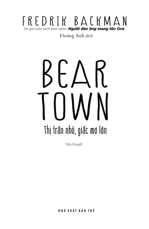 beartown - thị trấn nhỏ, giấc mơ lớn