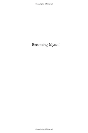 becoming myself: a psychiatrist's memoir