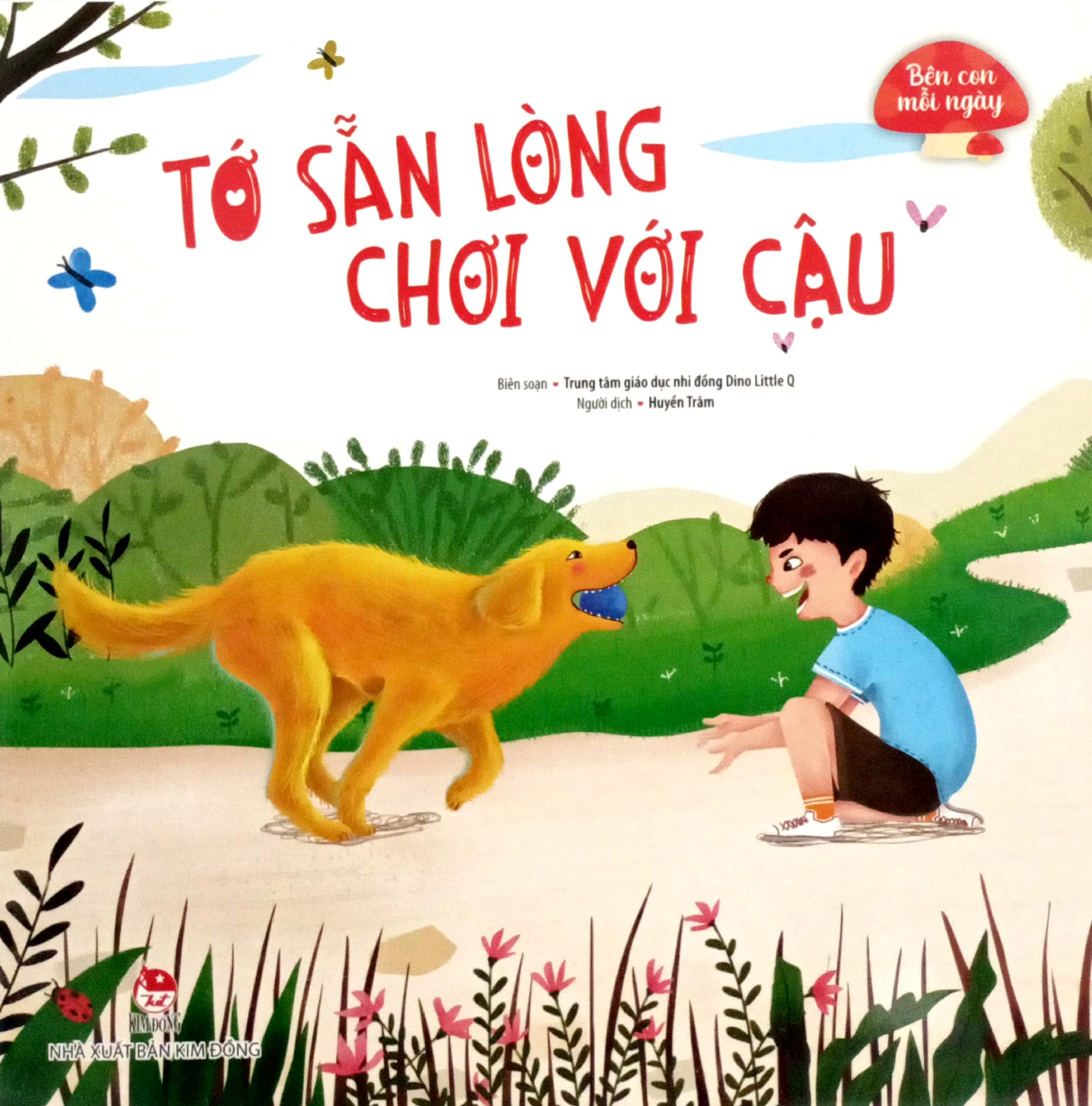 bên con mỗi ngày - tớ sẵn lòng chơi với cậu