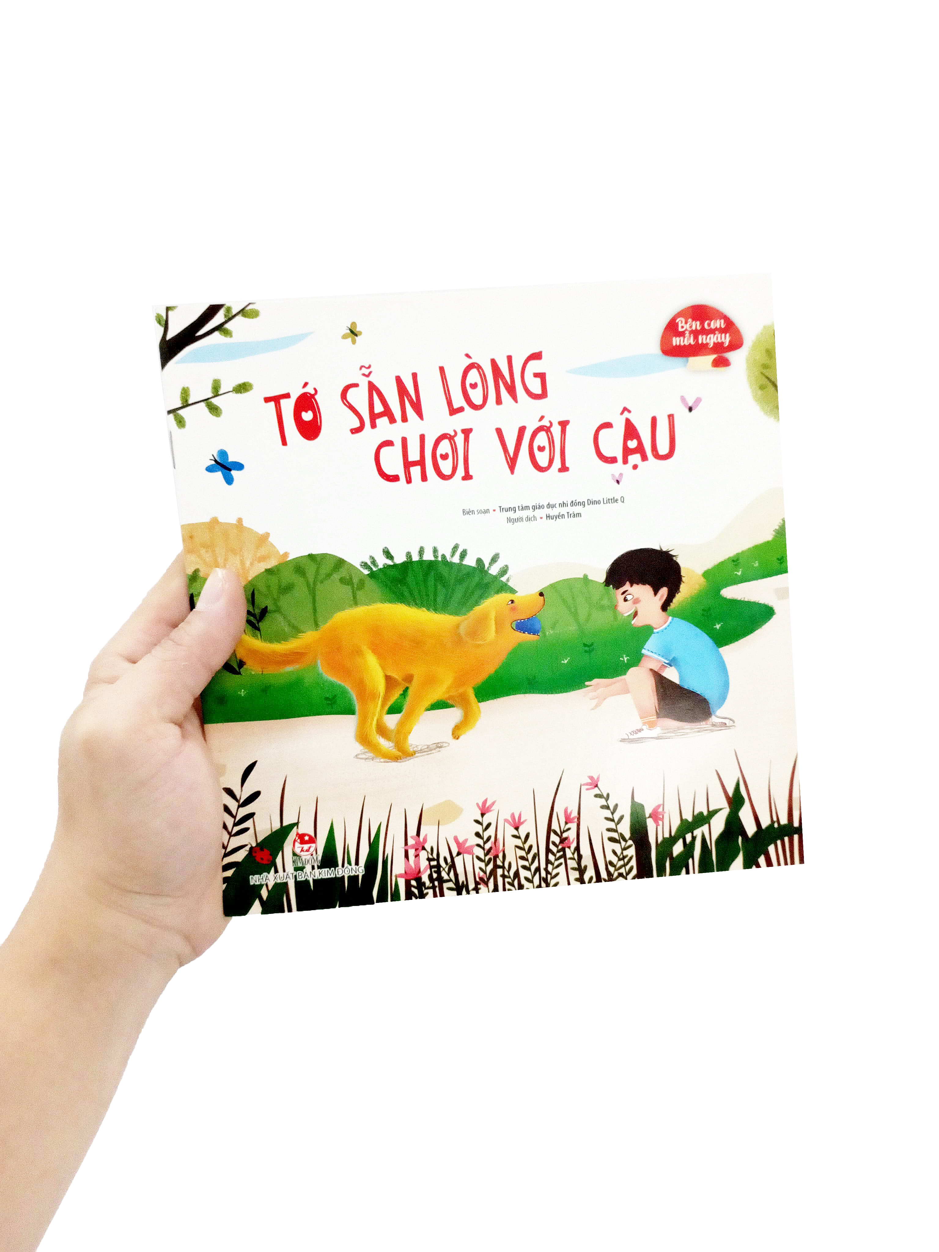 bên con mỗi ngày - tớ sẵn lòng chơi với cậu