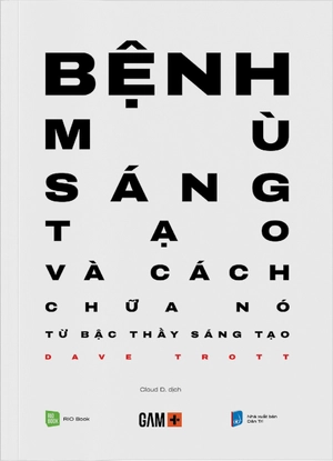 bệnh mù sáng tạo và cách chữa nó