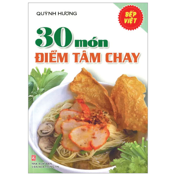 bếp việt - 30 món điểm tâm chay