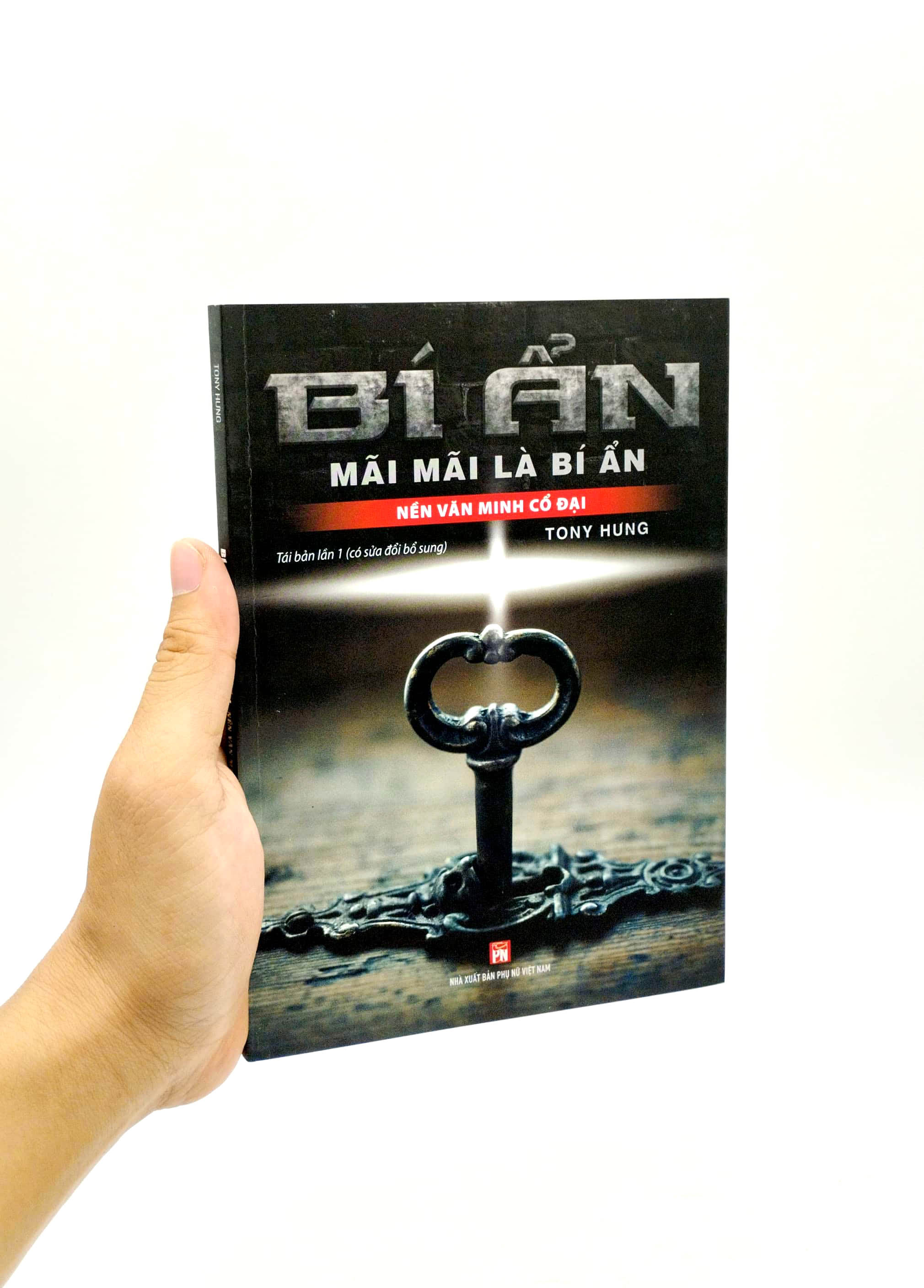 bí ẩn mãi mãi là bí ẩn - nền văn minh cổ đại