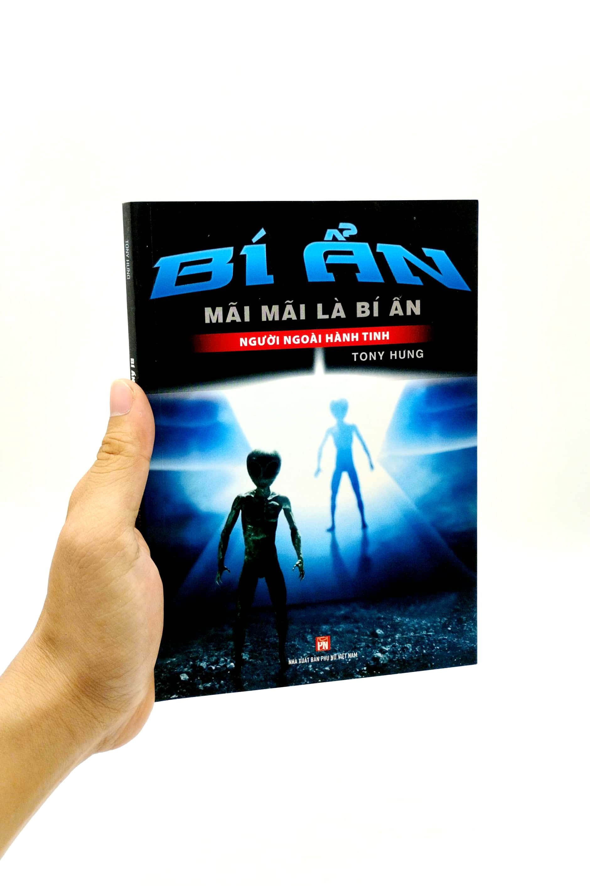 bí ẩn mãi mãi là bí ẩn - người ngoài hành tinh