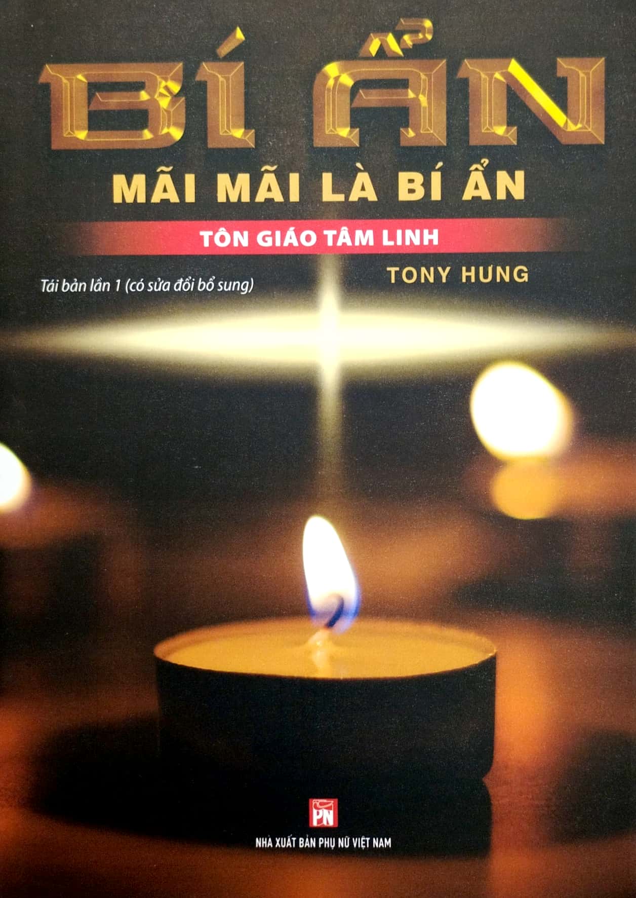 bí ẩn mãi mãi là bí ẩn - tôn giáo tâm linh