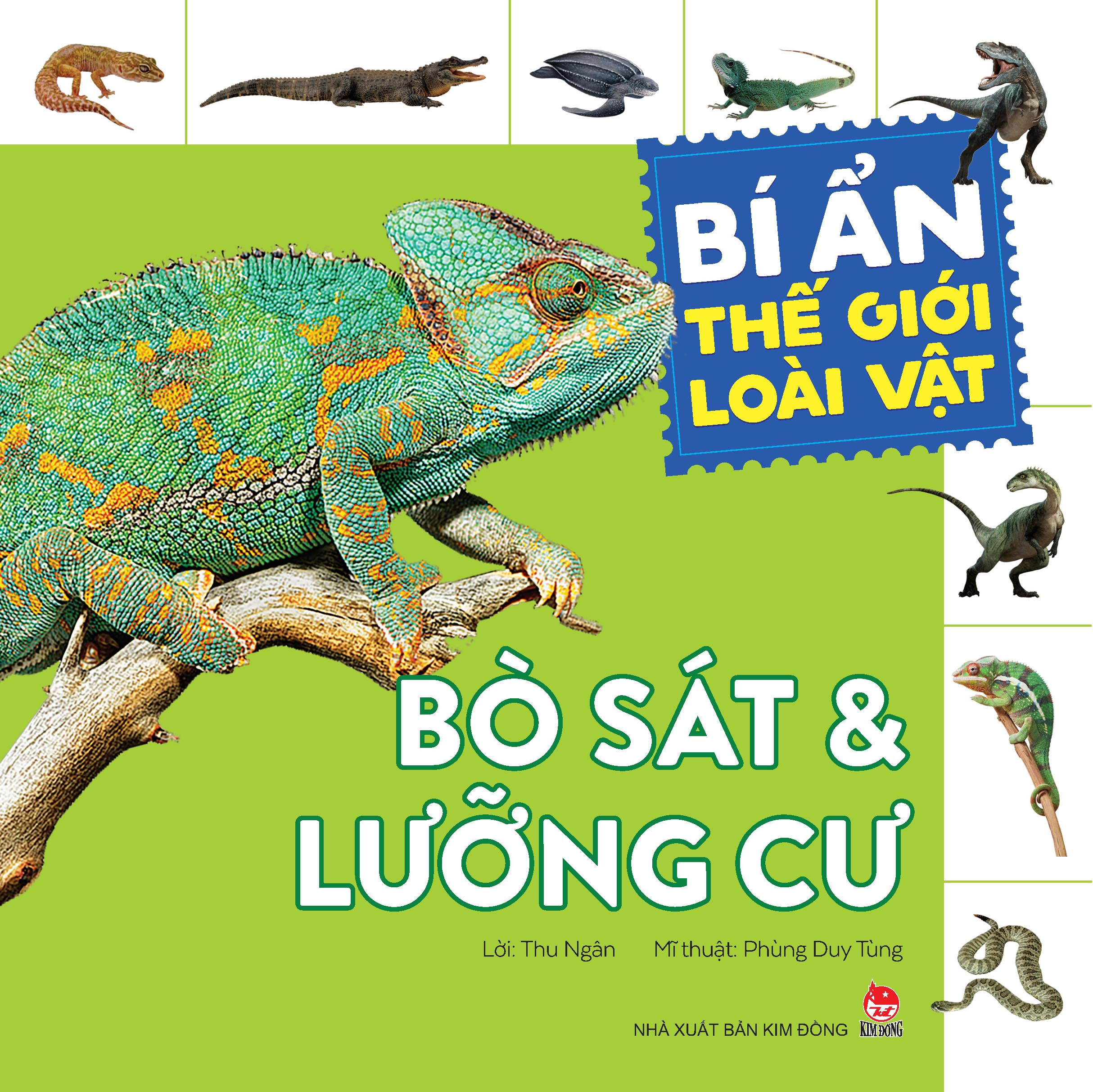 bí ẩn thế giới loài vật - bò sát và lưỡng cư (tái bản 2024)