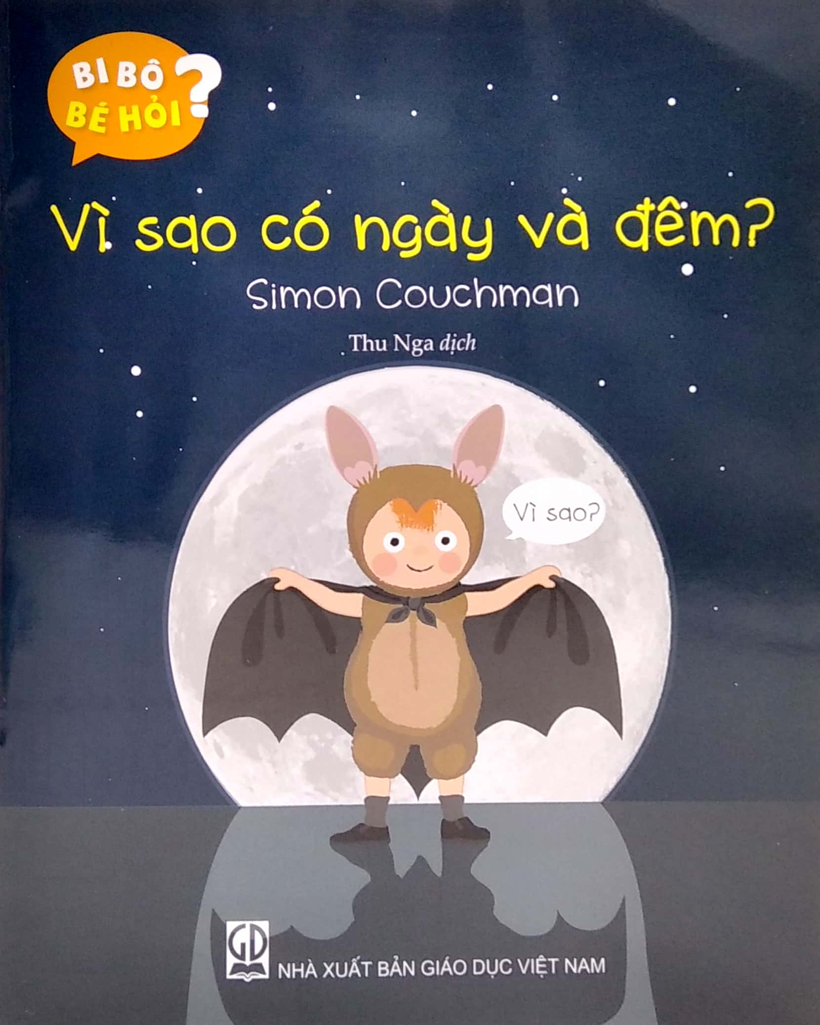 bi bô bé hỏi? - vì sao có ngày và đêm?