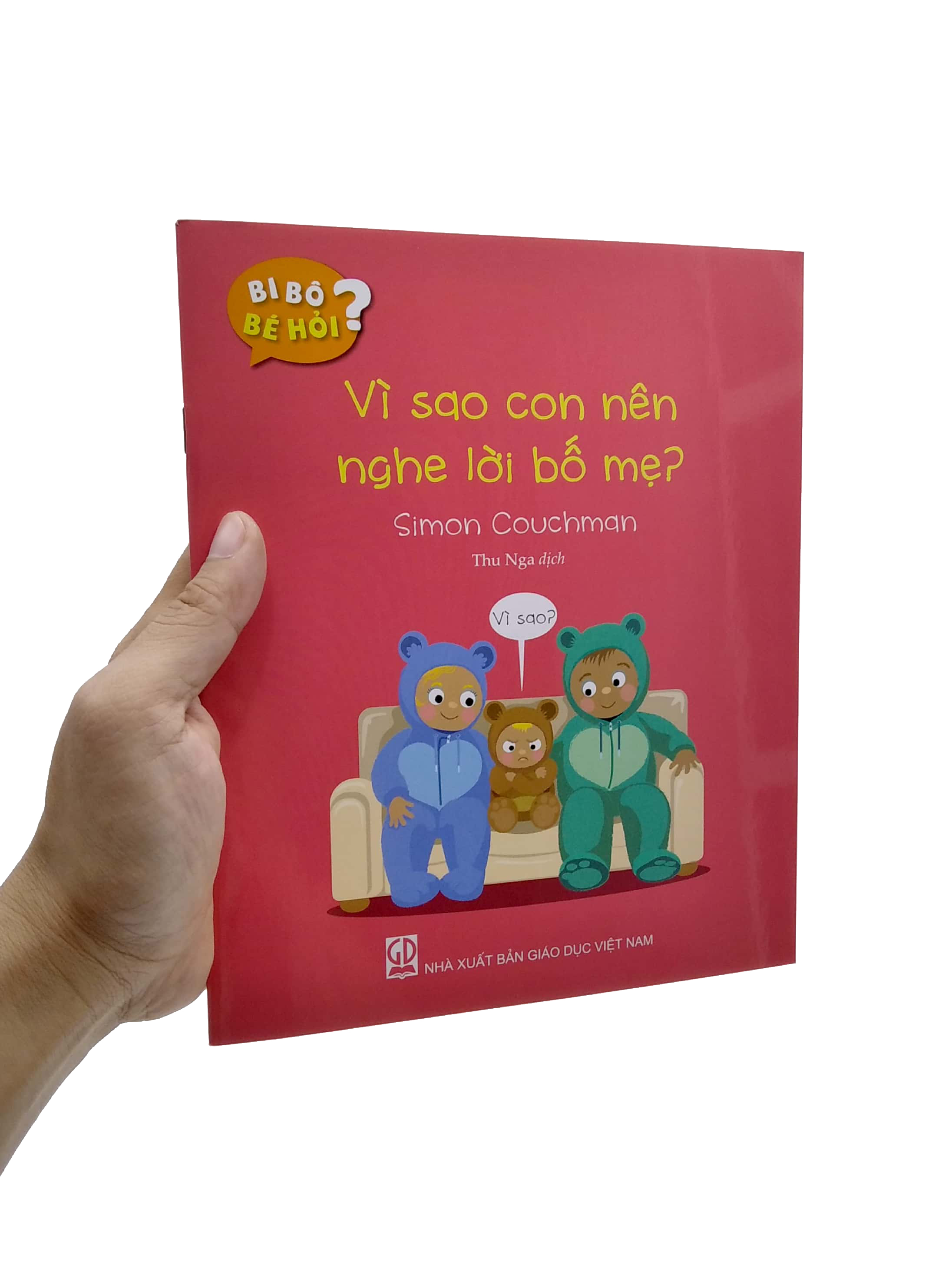 bi bô bé hỏi? - vì sao con nên nghe lời bố mẹ?