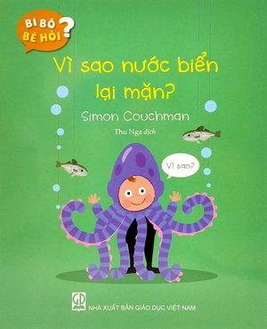bi bô bé hỏi? - vì sao nước biển lại mặn?