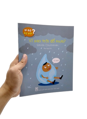 bi bô bé hỏi? - vì sao trời đổ mưa?