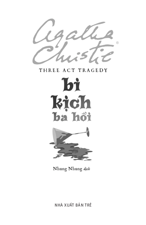 bi kịch ba hồi - three act tradegy
