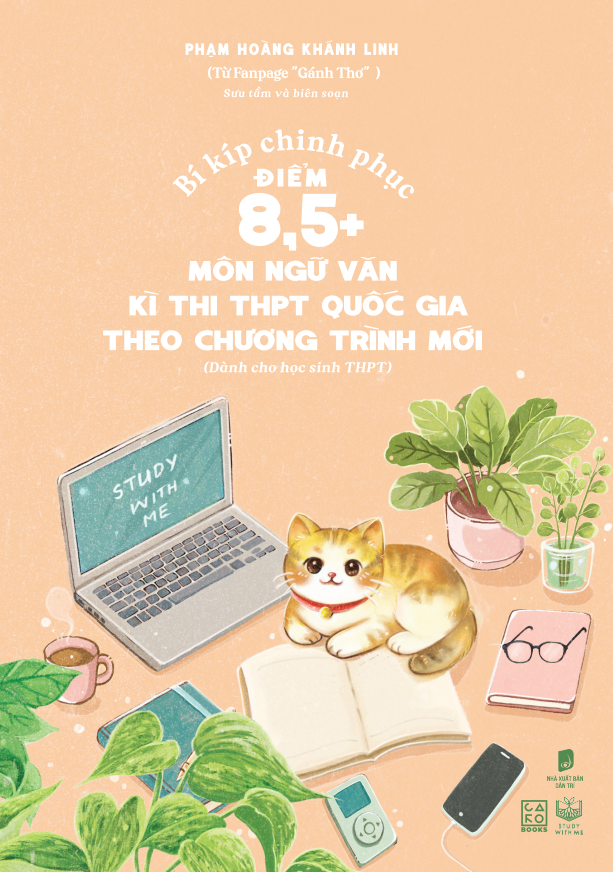 bí kíp chinh phục điểm 8,5+ môn ngữ văn kì thi thpt quốc gia theo chương trình mới