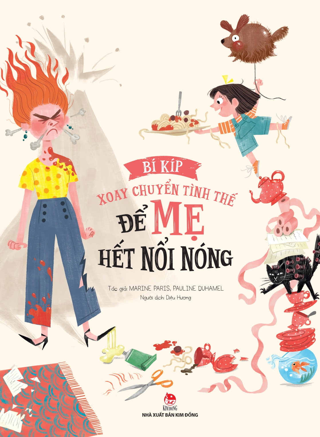 bí kíp xoay chuyển tình thế - để mẹ hết nổi nóng