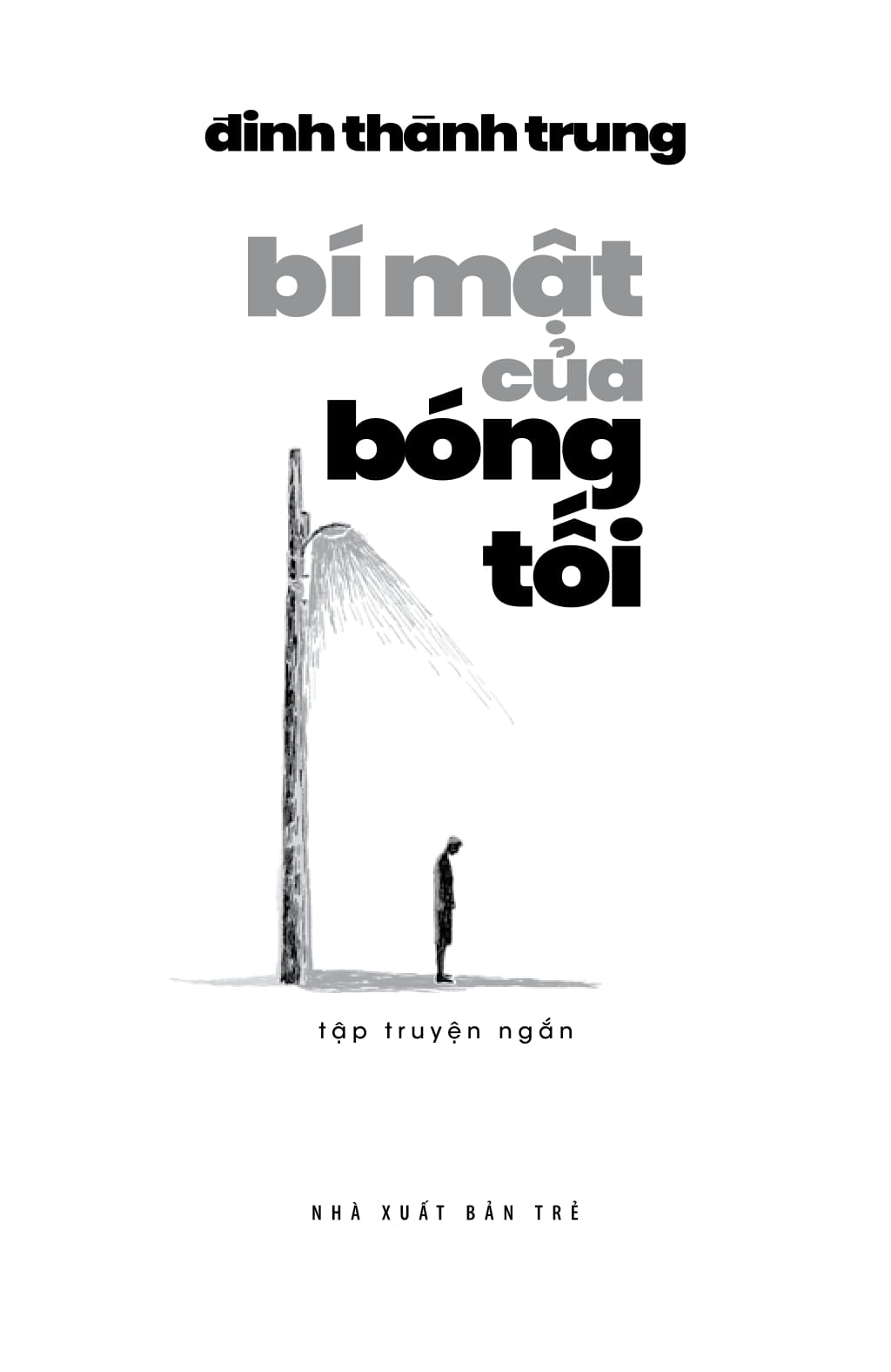 bí mật của bóng tối - văn học tuổi 20