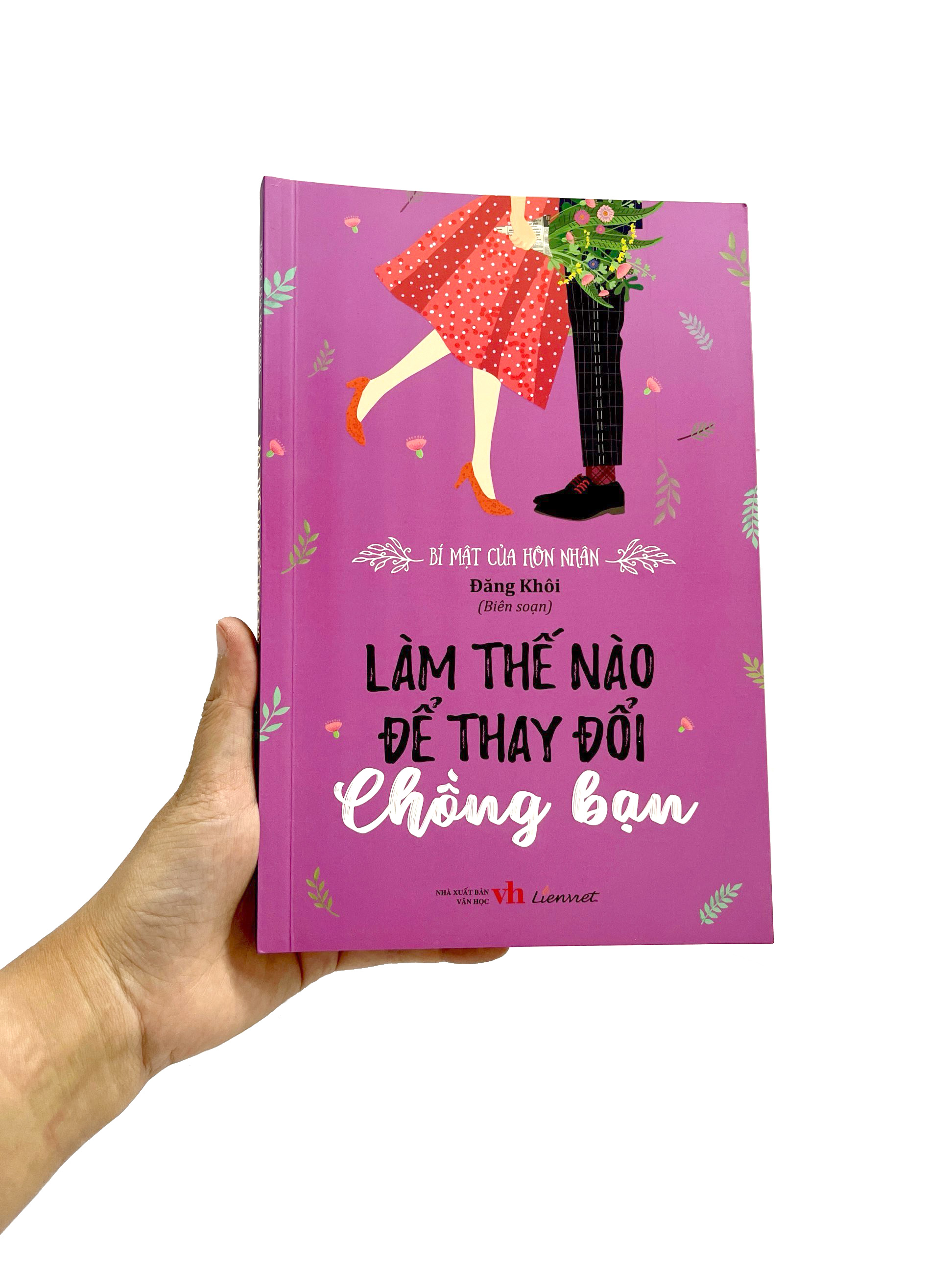 bí mật của hôn nhân - làm thế nào để thay đổi chồng bạn