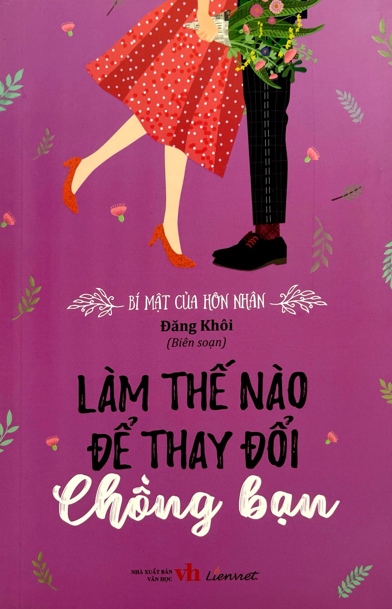 bí mật của hôn nhân - làm thế nào để thay đổi chồng bạn