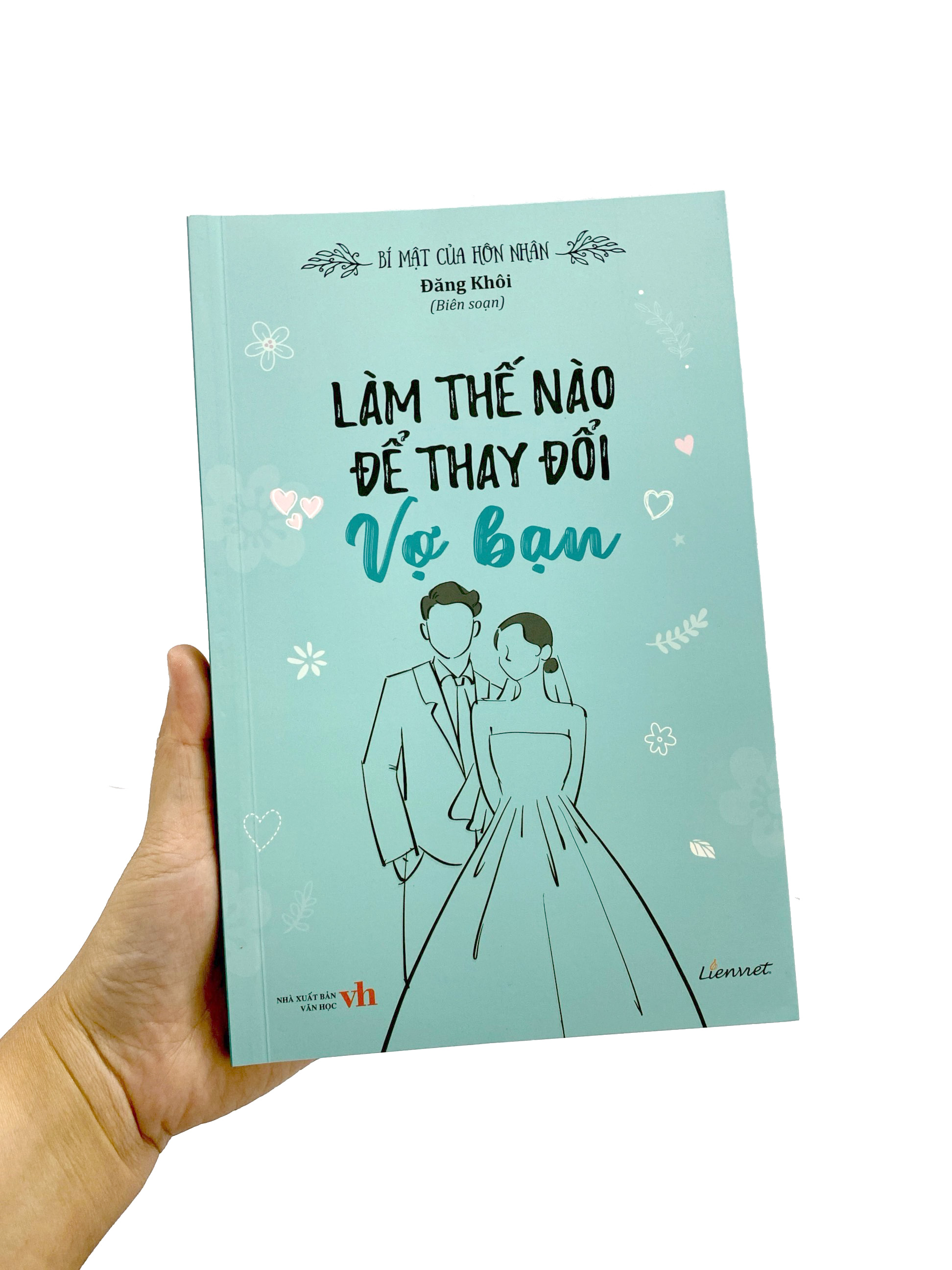 bí mật của hôn nhân - làm thế nào để thay đổi vợ bạn