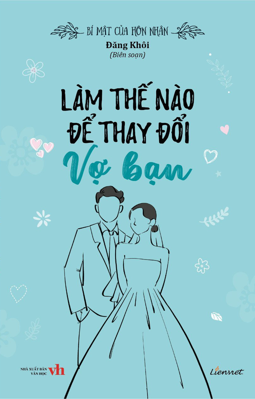 bí mật của hôn nhân - làm thế nào để thay đổi vợ bạn