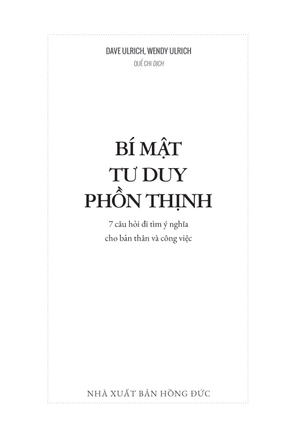 bí mật tư duy phồn thịnh - 7 câu hỏi đi tìm ý nghĩa cho bản thân và công việc