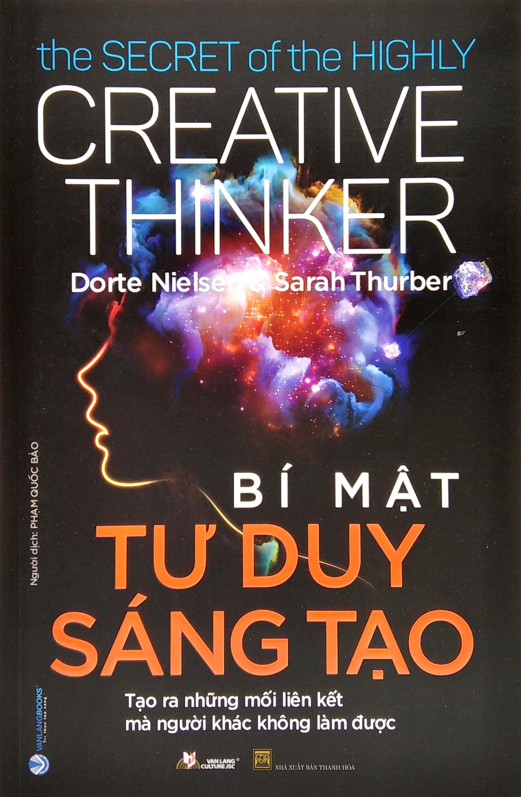 bí mật tư duy sáng tạo - the secret of the highly creative thinker