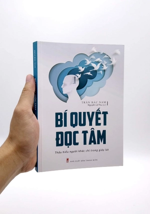 bí quyết đọc tâm - thấu hiểu người khác chỉ trong giây lát (tái bản 2022)