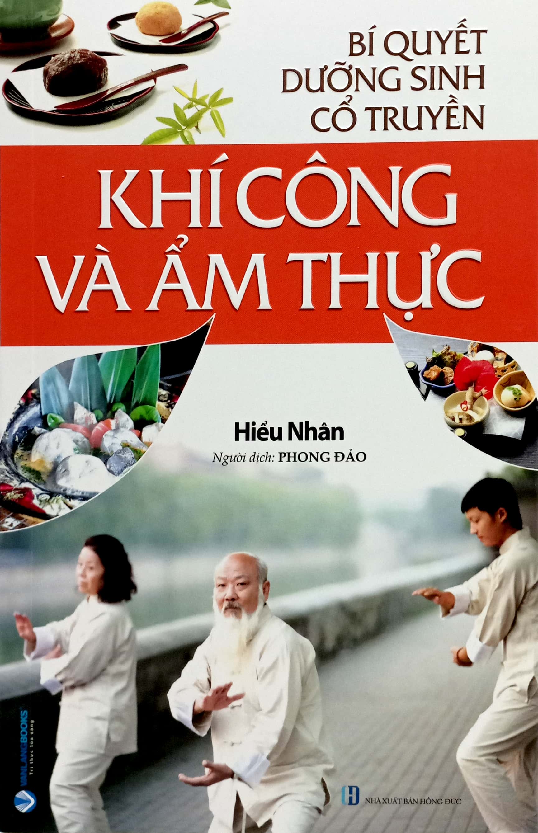 bí quyết dưỡng sinh cổ truyền - khí công và ẩm thực