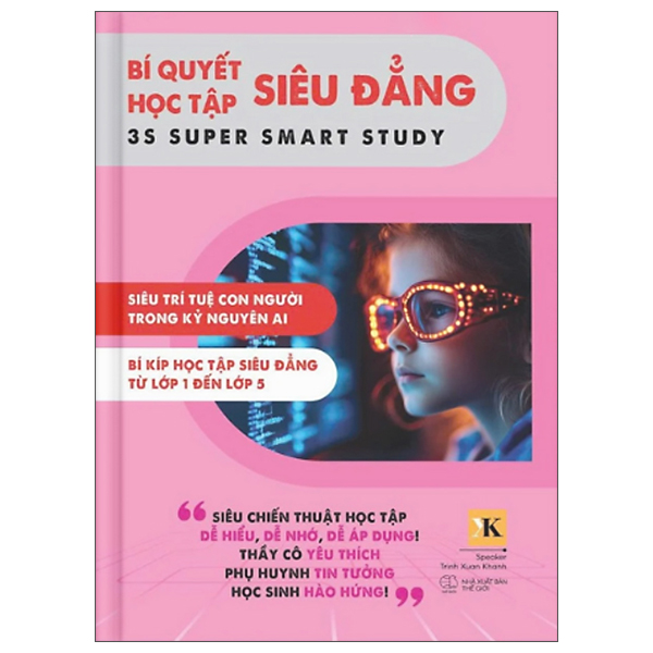 Bi Quyet Hoc Tap Sieu Dang - 3S Super Smart Study - Tap 3 - Lop 10-12