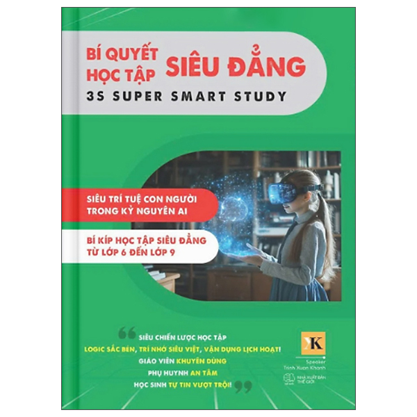 Bi Quyet Hoc Tap Sieu Dang - 3S Super Smart Study - Tap 3 - Lop 10-12