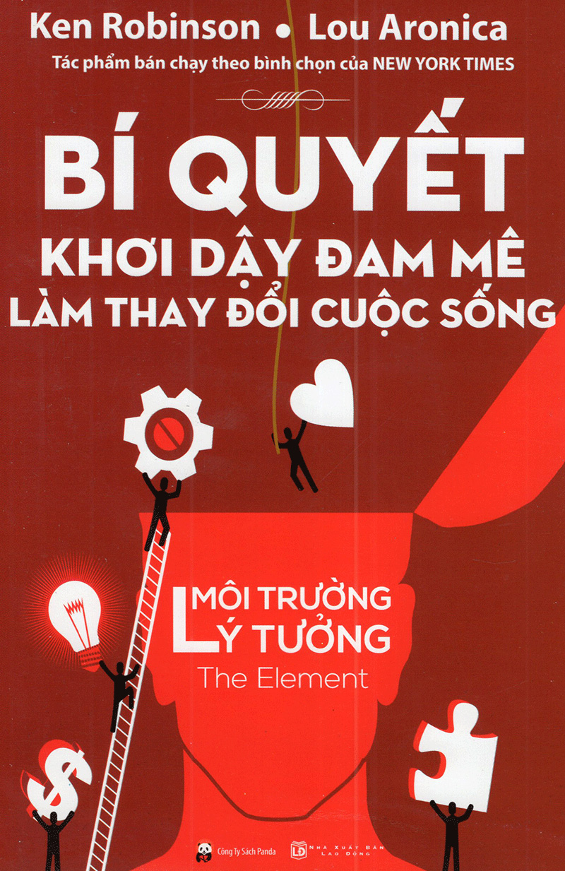bí quyết khơi dậy đam mê làm thay đổi cuộc sống (tái bản2017)