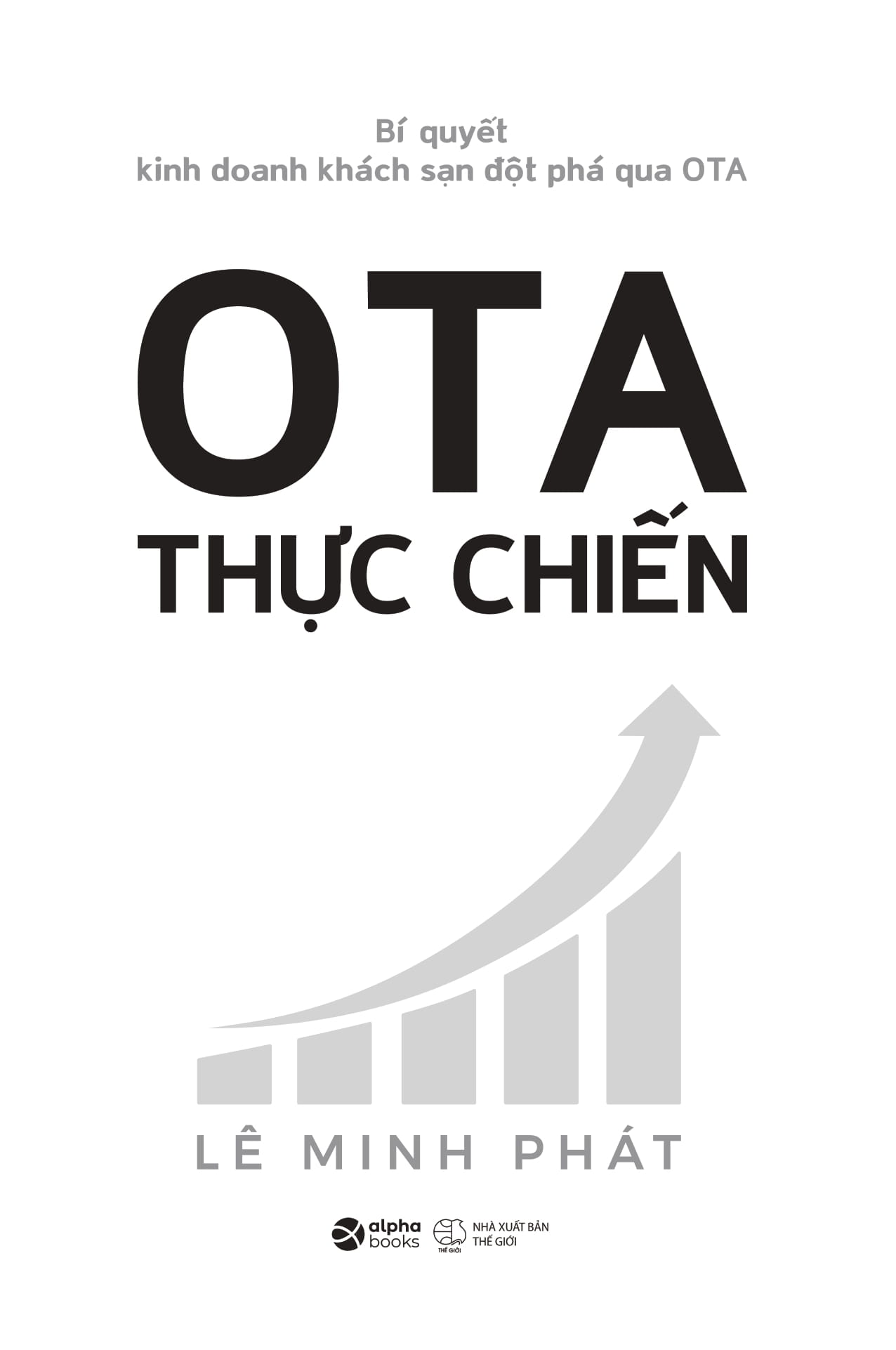 Bi Quyet Kinh Doanh Khach San Dot Pha Qua OTA - OTA Thuc Chien