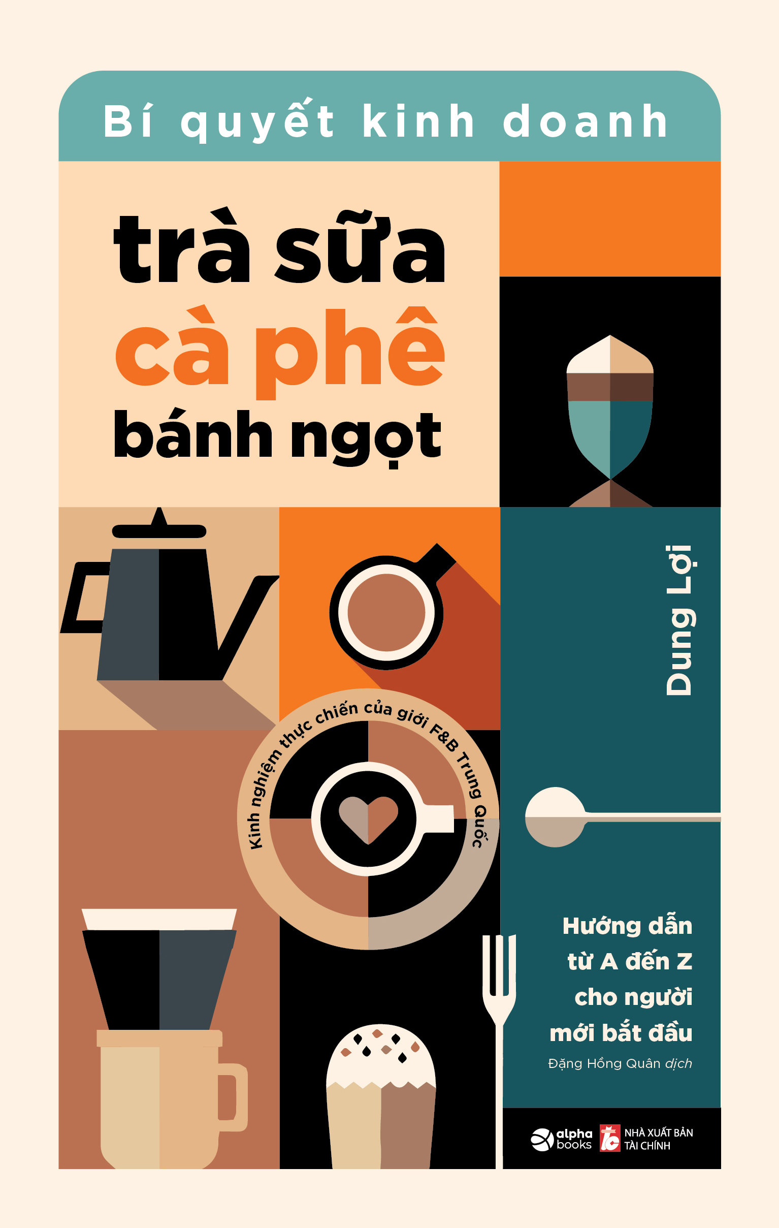 Bi Quyet Kinh Doanh Tra Sua - Ca Phe - Banh Ngot