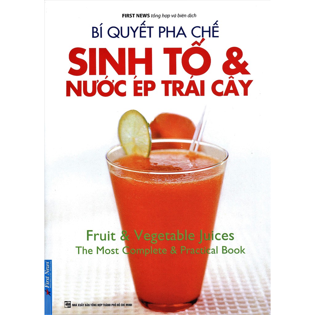 bí quyết pha chế sinh tố & nước ép trái cây (tái bản)