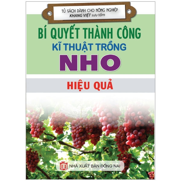 bí quyết thành công kĩ thuật trồng nho hiệu quả