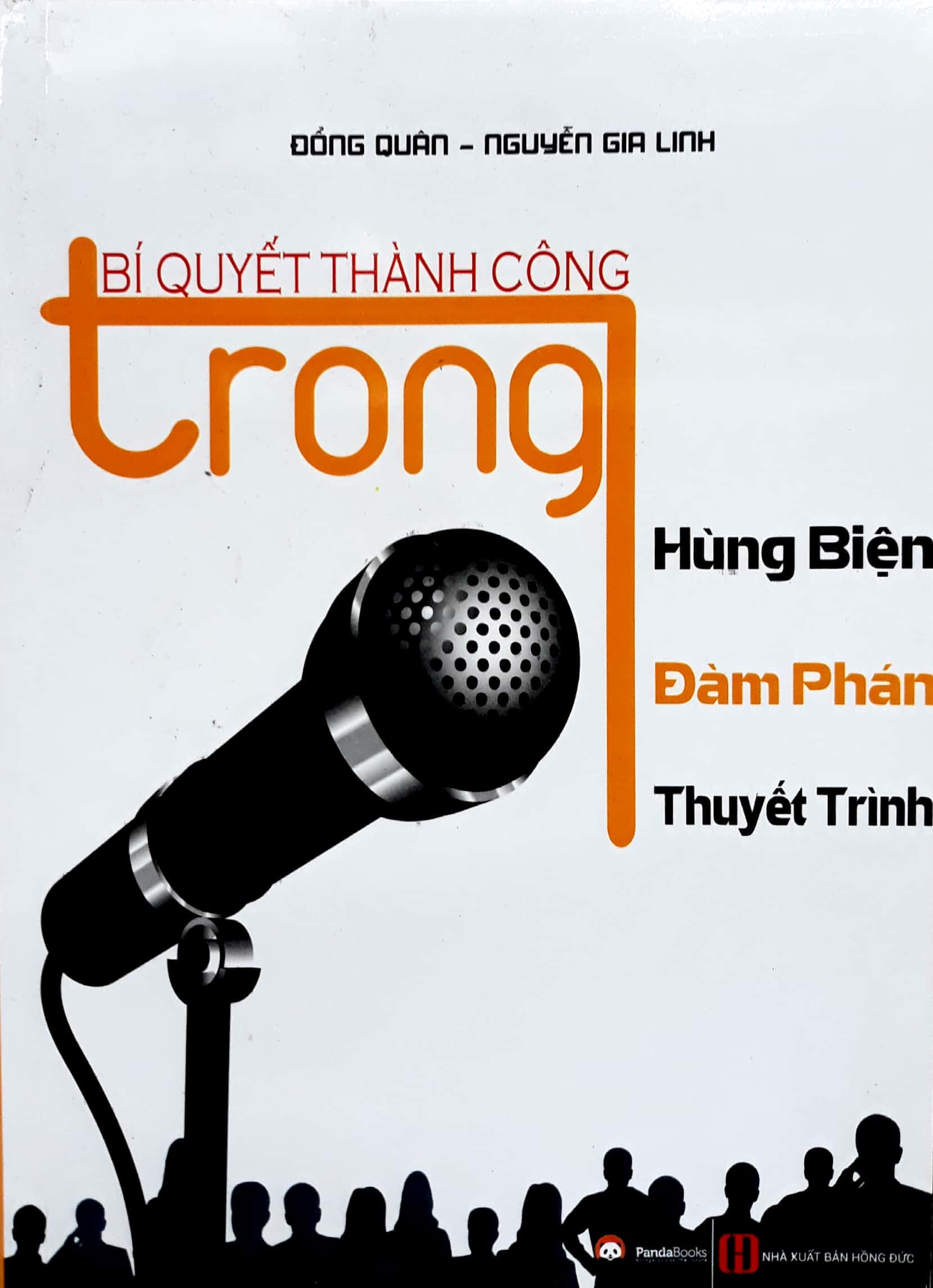 bí quyết thành công trong hùng biện - đàm phán - thuyết trình