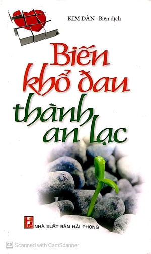 biến khổ đau thành an lạc