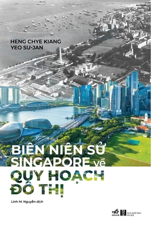 biên niên sử singapore về quy hoạch đô thị