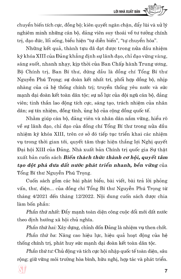 biến thách thức thành cơ hội - quyết tâm tạo đột phá đưa đất nước phát triển nhanh, bền vững