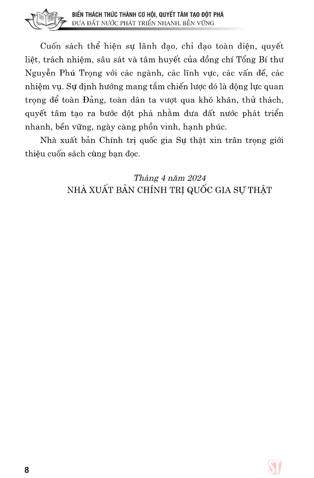 biến thách thức thành cơ hội - quyết tâm tạo đột phá đưa đất nước phát triển nhanh, bền vững