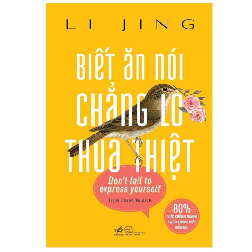 biết ăn nói chẳng lo thua thiệt