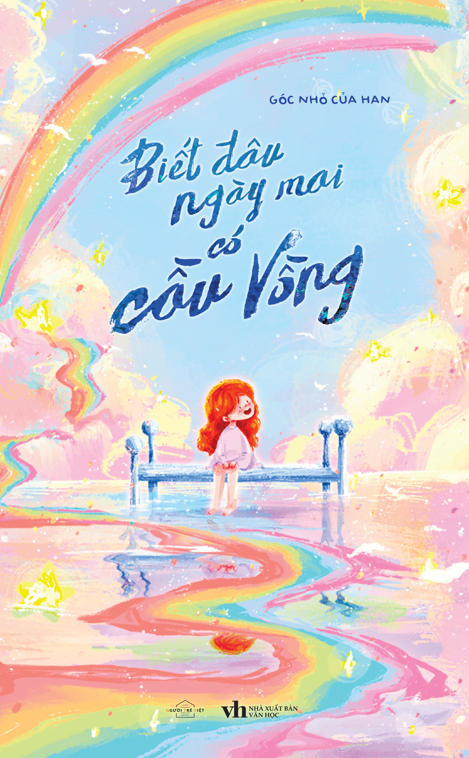 Biết Đâu Ngày Mai Có Cầu Vồng