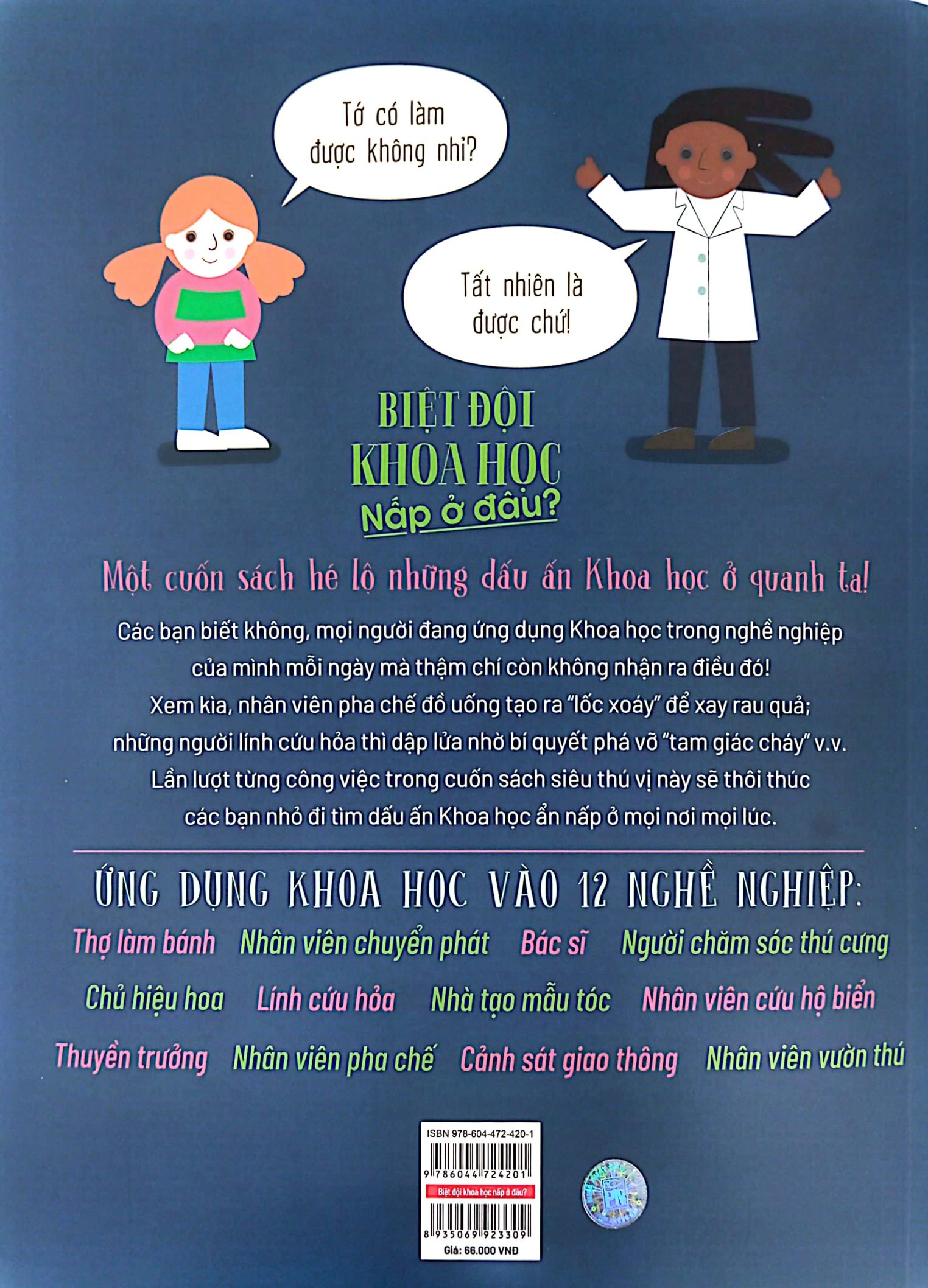 biệt đội khoa học nấp ở đâu? - ứng dụng khoa học giữa đời thường