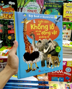 big book - cuốn sách khổng lồ về các loài động vật khổng lồ (tái bản 2018)