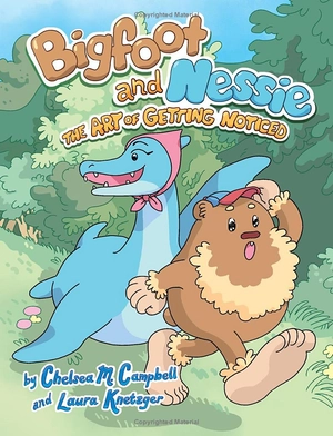 bigfoot and nessie - book 1 - the art of getting noticed