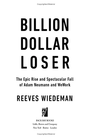 billion dollar loser: the epic rise and spectacular fall of adam neumann and wework