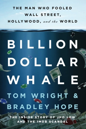 billion dollar whale: the man who fooled wall street, hollywood, and the world