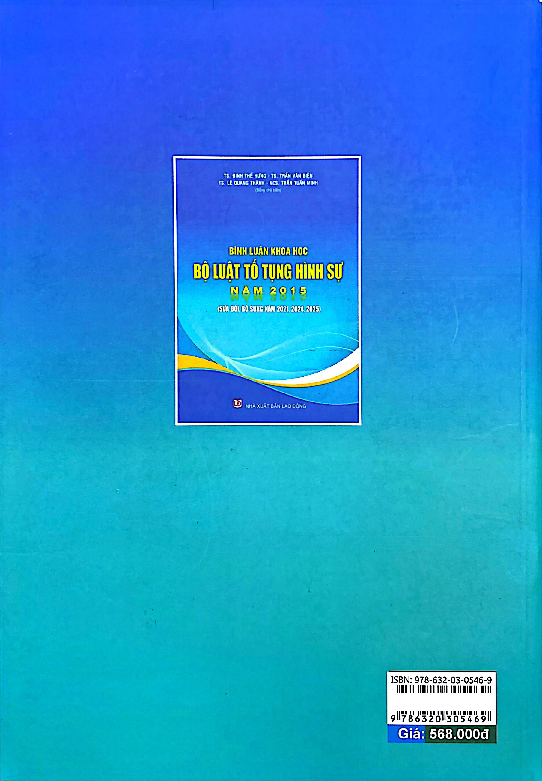 Bình Luận Khoa Học - Bộ Luật Tố Tụng Hình Sự Năm 2025 (Sửa Đổi, Bổ Sung Năm 2021, 2024, 2025)