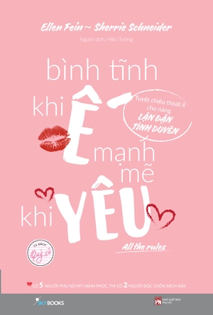 bình tĩnh khi ế, mạnh mẽ khi yêu - all the rules - tái bản