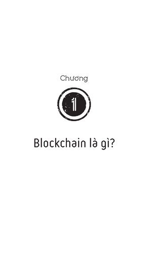 blockchain - bản chất của blockchain, bitcoin, tiền điện tử, hợp đồng thông minh và tương lai của tiền tệ