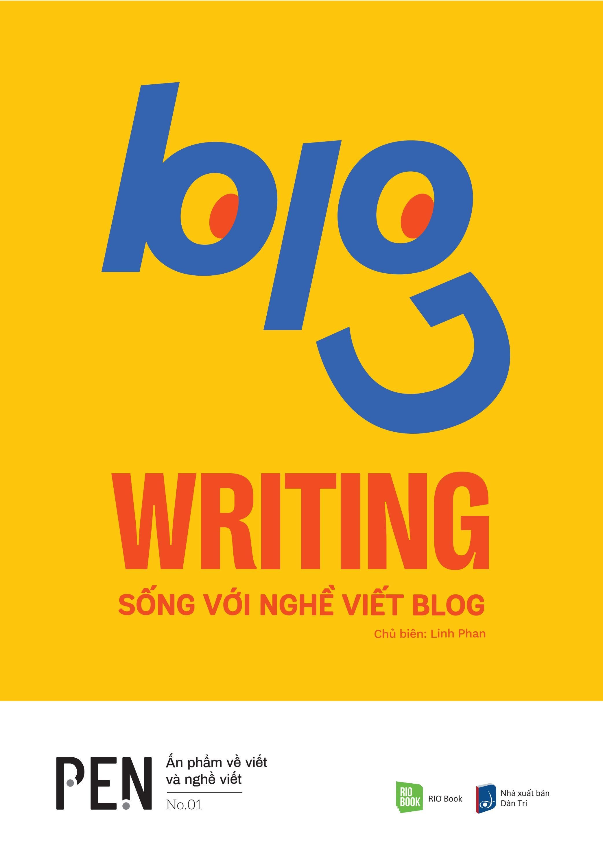 blog writing - sống với nghề viết blog